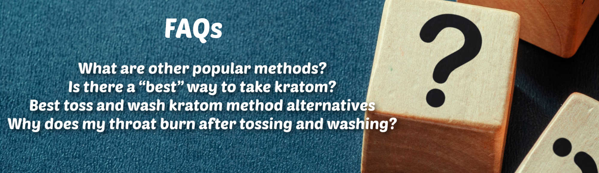 image of faqs about toss and wash kratom method