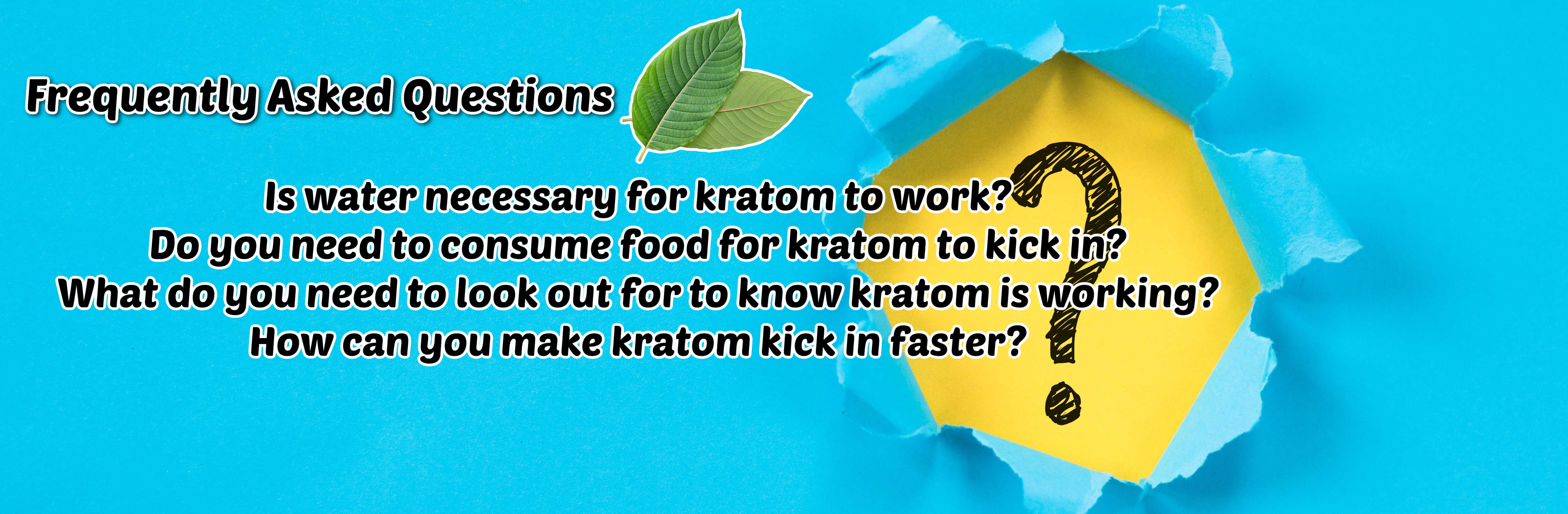 image of frequently asked questions of how long does kratom take to start working