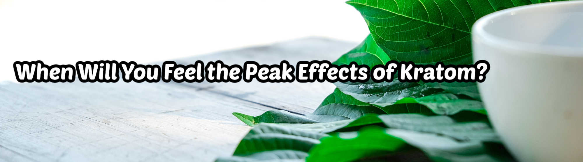 image of when will you feel the peak effects of kratom