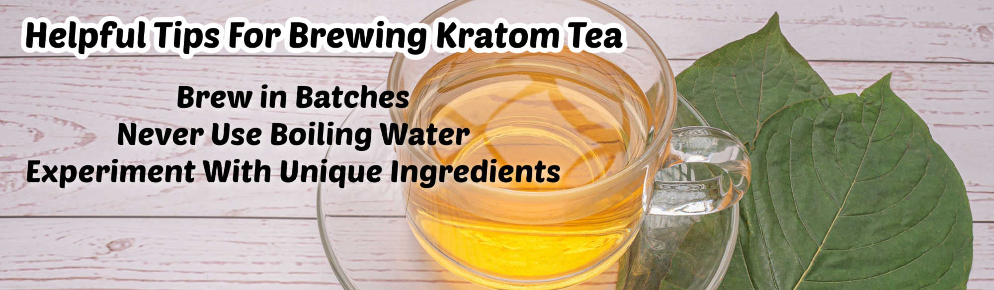 image of tips for brewing kratom tea