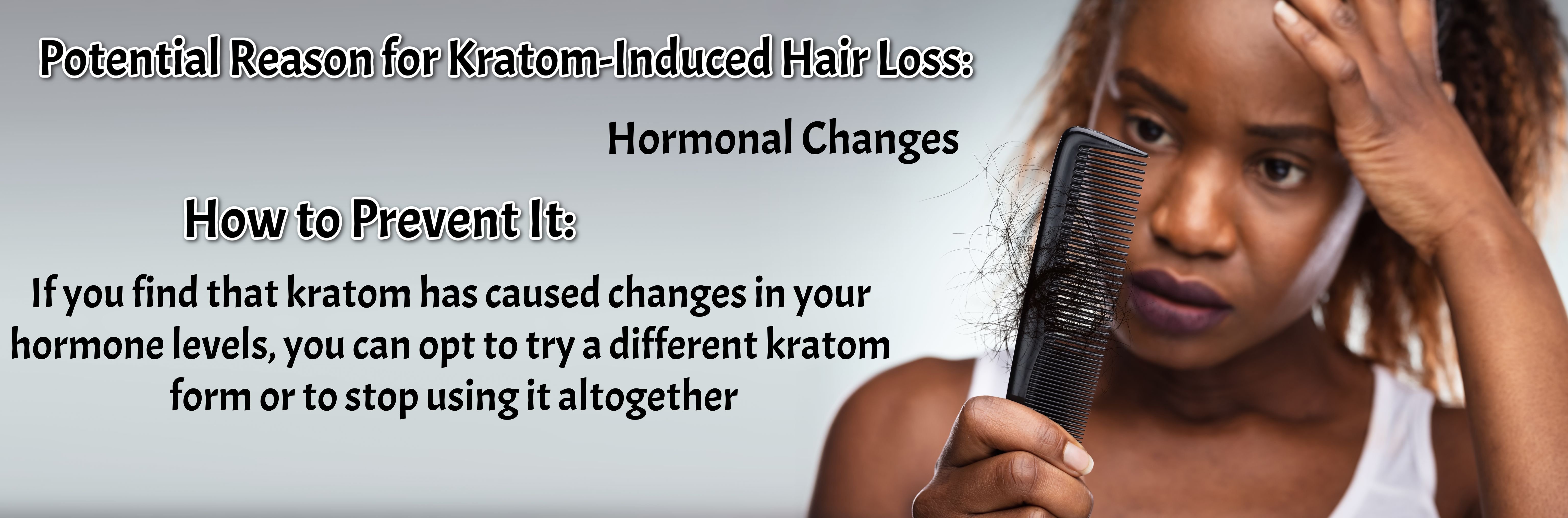 image of potential reason for kratom induced hair loss and how to prevent it