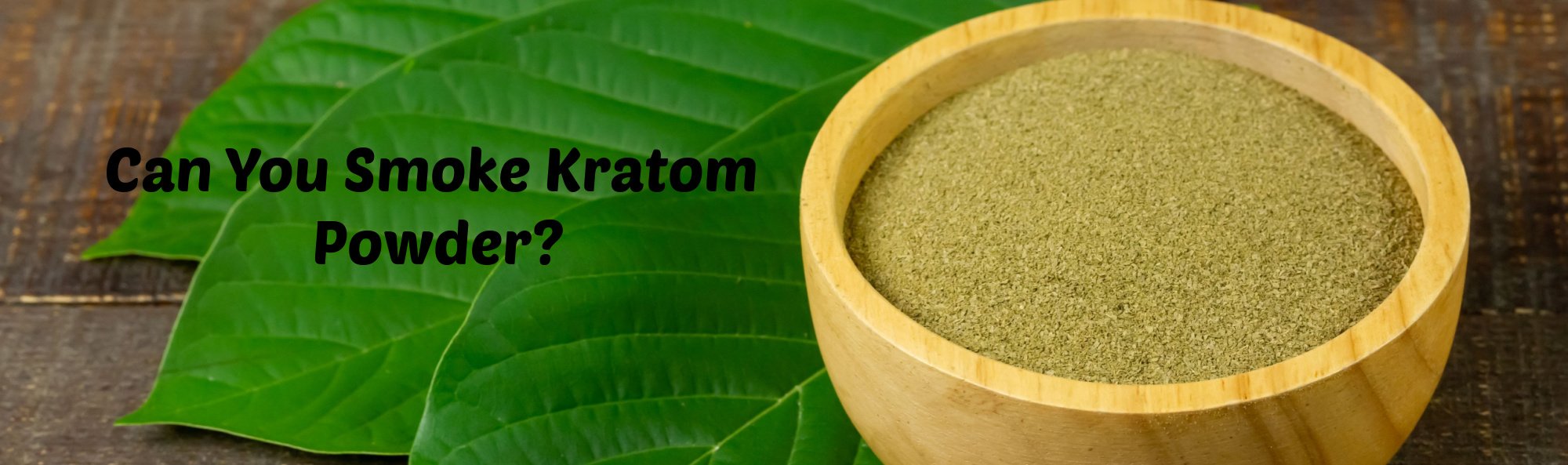 image of can you smoke kratom powder